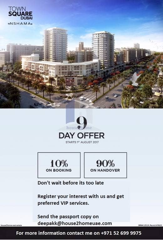 Only for 9 days...Pay only 10% on booking and remaining 90% at the handover